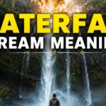 Waterfall Dream Meaning