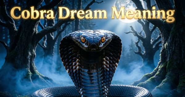 Cobra Dream Meaning